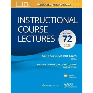 Instructional Course Lectures Volume 72 AAOS American Academy of Orthopaedic Surgeons Paperback