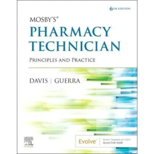 Mosbys Pharmacy Technician Principles and Practice Paperback1