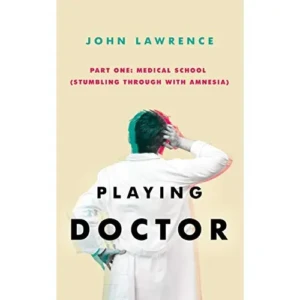 PLAYING DOCTOR - Part One