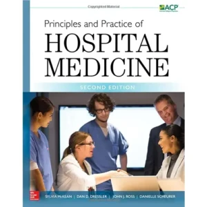 Principles and Practice of Hospital Medicine, Second Edition Hardcover 1
